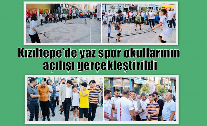 Kızıltepe’de yaz spor okullarının açılışı gerçekleştirildi