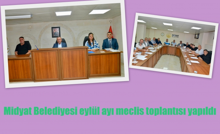 Midyat Belediyesi eylül ayı meclis toplantısı yapıldı