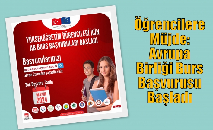 Öğrencilere Müjde: Avrupa Birliği Burs Başvurusu Başladı