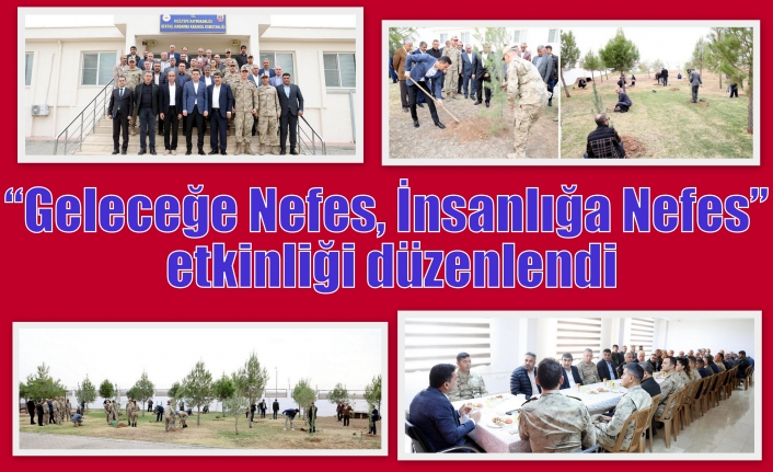 “Geleceğe Nefes, İnsanlığa Nefes” etkinliği düzenlendi