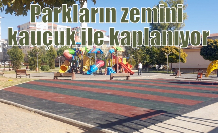 Parkların zemini kauçuk ile kaplanıyor