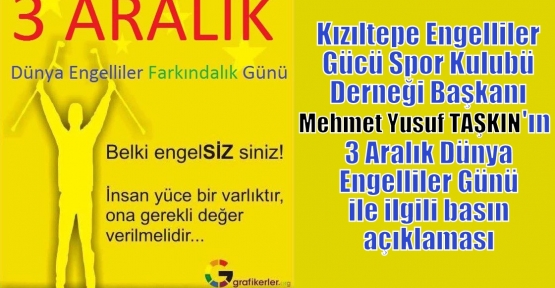 3 ARALIK DÜNYA ENGELLİLER GÜNÜNÜZ KUTLU OLSUN..