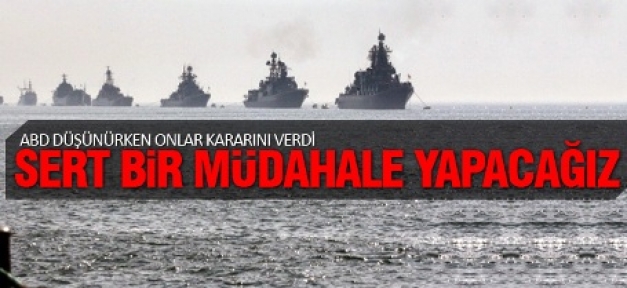 'Askeri müdahalede kararlıyız'