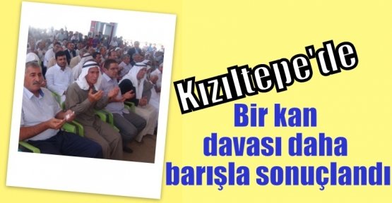 Bir kan davası daha barışla sonuçlandı