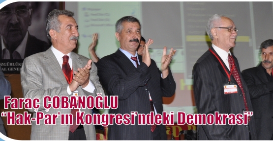 Hak-Par’ın Kongresi’ndeki Demokrasi