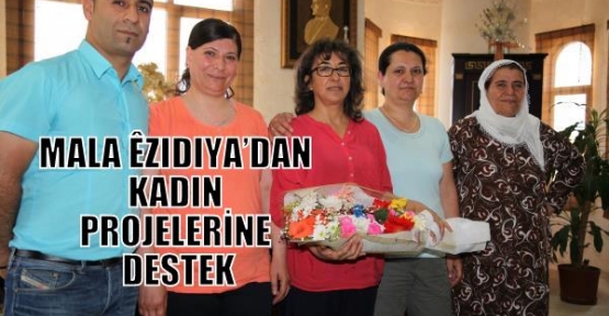 MALA ÊZIDIYA’DAN KADIN PROJELERİNE DESTEK