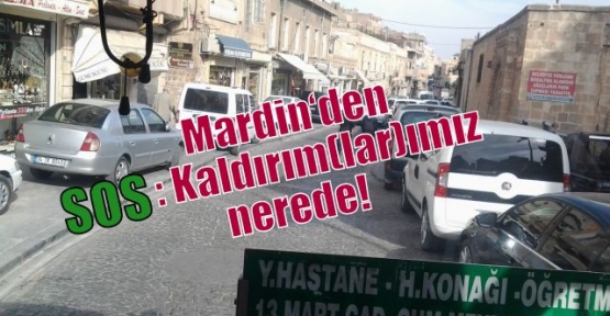 Mardin‘den SOS: Kaldırım(lar)ımız nerede!