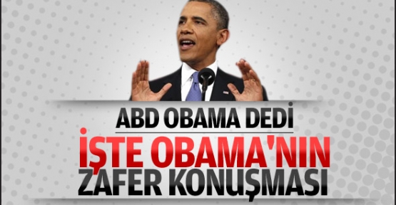 Obama zafer konuşmasını yaptı!