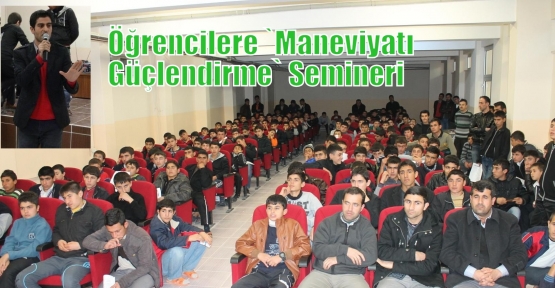 Öğrencilere `Maneviyatı Güçlendirme` Semineri