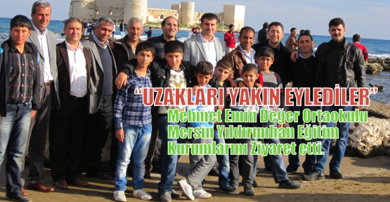 UZAKLARI YAKIN EYLEDİLER