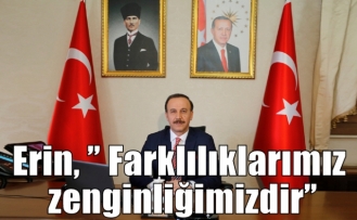 Erin, ” Farklılıklarımız zenginliğimizdir”