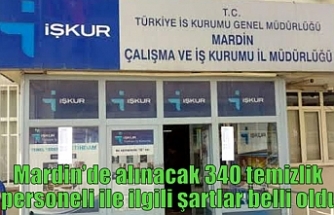 Mardin’de alınacak 340 temizlik personeli ile ilgili şartlar belli oldu