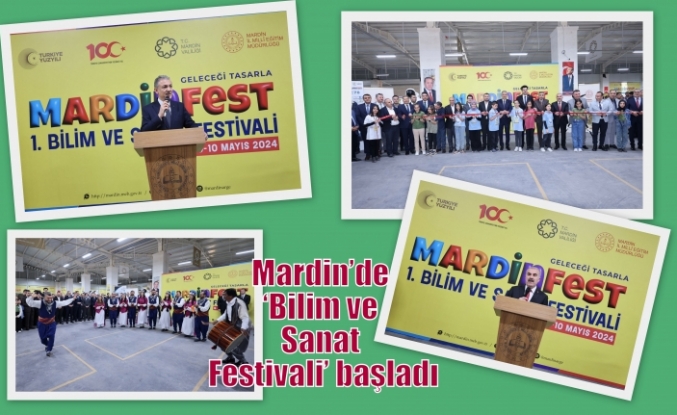 Mardin’de ‘Bilim ve Sanat Festivali’ başladı