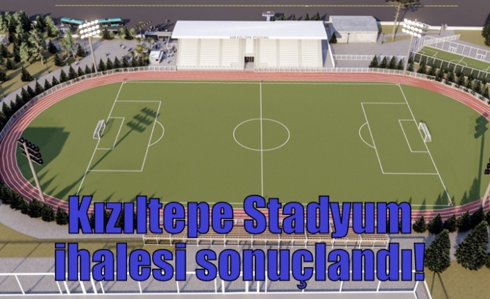 Kızıltepe Stadyum ihalesi sonuçlandı!